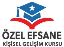 ÖZEL EFSANE KİŞİSEL GELİŞİM KURS MERKEZİ - EFSANE ETÜT MERKEZİ